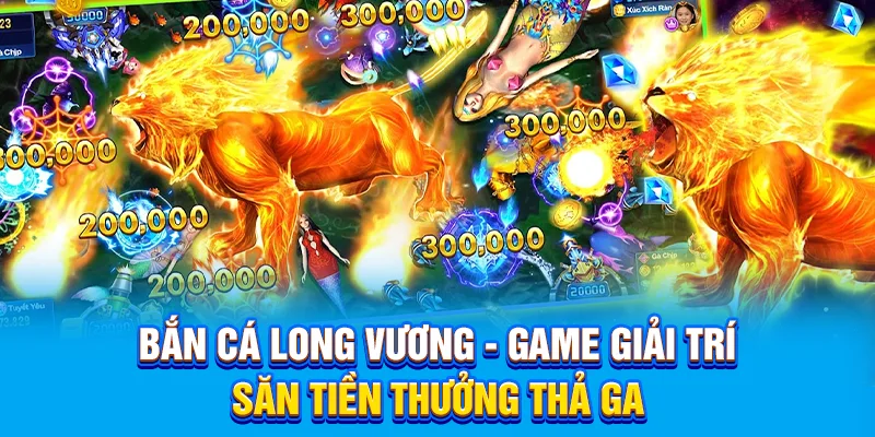 bắn cá long vương